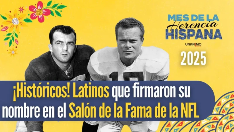 Latinos históricos en el Salón de la Fama de la NFL – Mes de la Herencia Hispana 2025