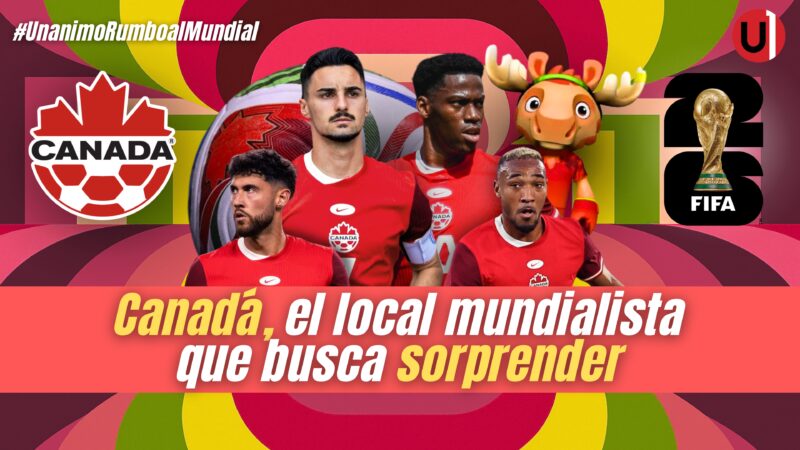 VIDEO: Canadá, el local mundialista que quiere dar la sorpresa en 2026