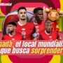 VIDEO: Canadá, el local mundialista que quiere dar la sorpresa en 2026