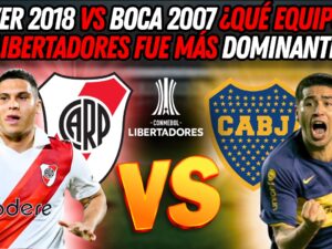 VIDEO: River 2018 vs Boca 2007 ¿Qué equipo de Libertadores dominó más?
