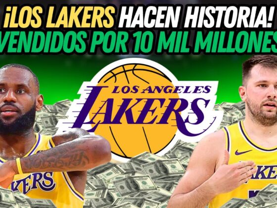 ¡Los Lakers hacen historia!: vendidos por 10 mil millones de dólares