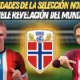 VIDEO: Noruega, la sorpresa nórdica rumbo al Mundial