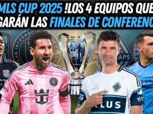 VIDEO: MLS Cup 2025 ¡Los 4 equipos que jugarán finales de conferencia!