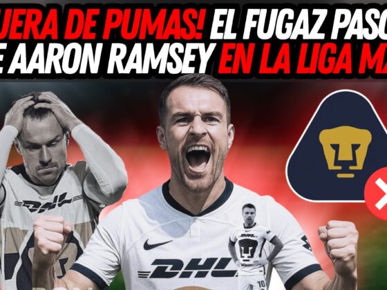 Francisco_ VIDEO 1.- ¡FUERA DE PUMAS! El fugaz paso de Aaron Ramsey en la Liga MX