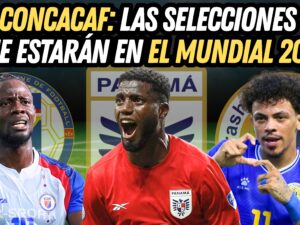 VIDEO Concacaf: Las selecciones que estarán en el Mundial 2026