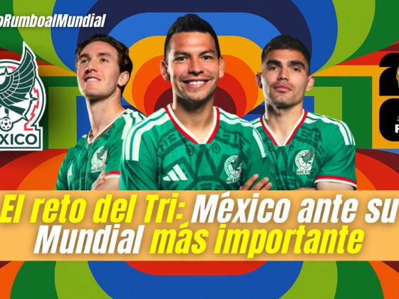 Francisco_ VIDEO 2.- El reto del Tri_ México ante su Mundial más importante