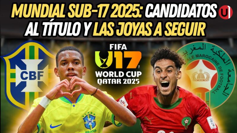 VIDEO: Mundial Sub-17 2025: Candidatos al título y las joyas a seguir