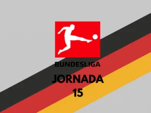 Jornada 15 Bundesliga - Unanimo Deportes