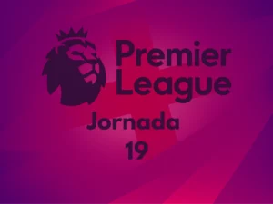 Premier League Jornada 19: Marcadores, horarios y posiciones