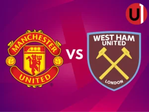 Manchester United vs West Ham, Premier League