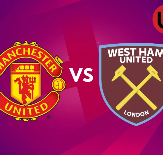 Manchester United vs West Ham, Premier League