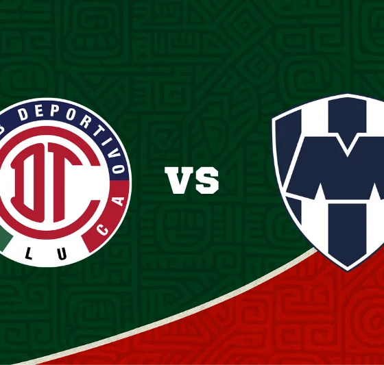 Toluca-vs-Monterrey-_Imagen-Unanimo-Deportes_