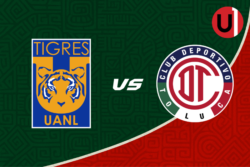 Tigres vs. Toluca EN VIVO: Dónde ver, horarios y alineaciones