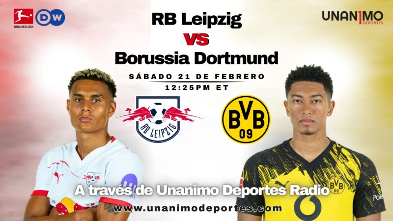 RB Leipzig vs Borussia Dortmund EN VIVO por Unanimo Deportes Radio