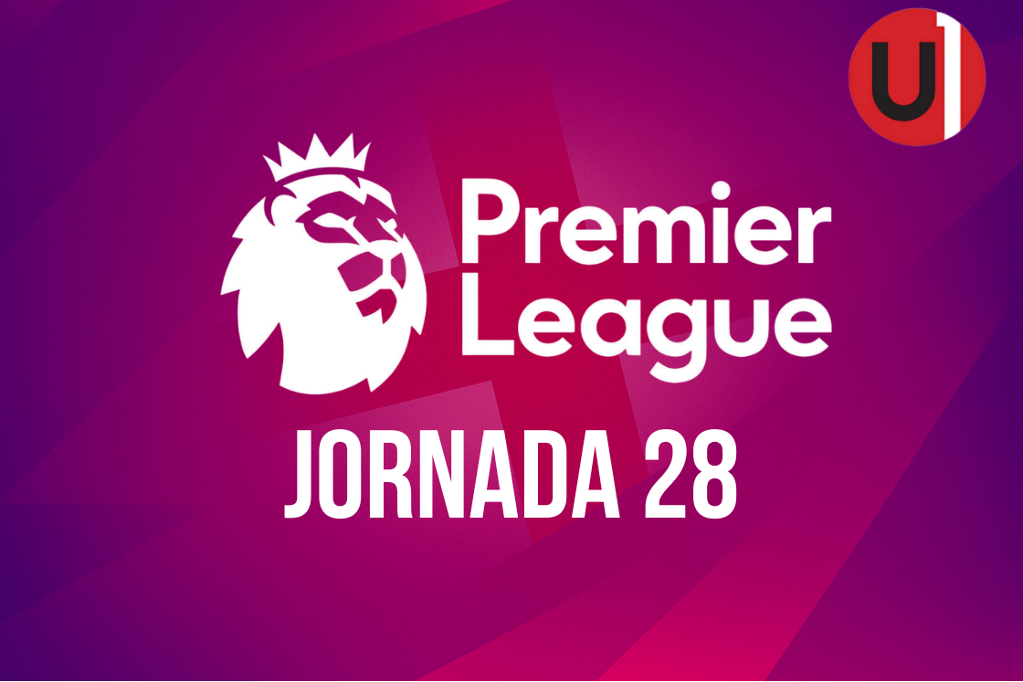 Premier League: Jornada 28. Unanimo Deportes.