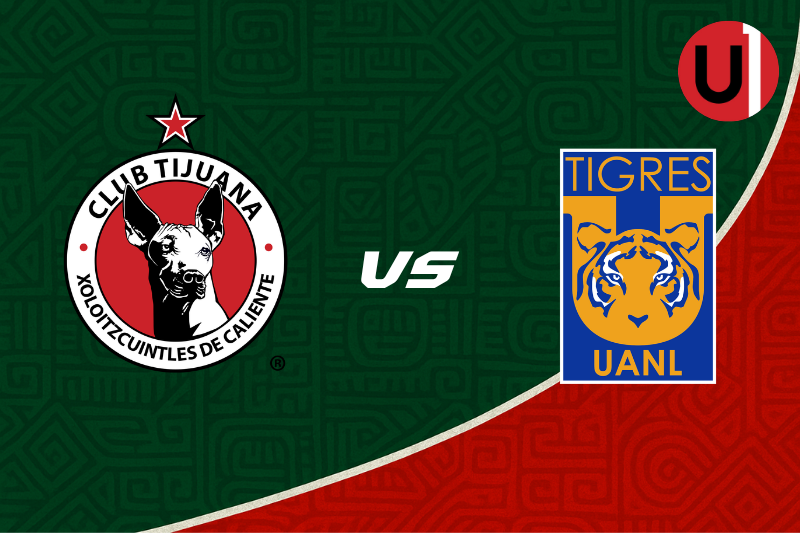 Tijuana vs Tigres EN VIVO: Dónde ver, horarios y alineaciones
