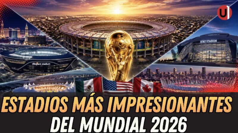 Así serán los templos del fútbol para el Mundial 2026