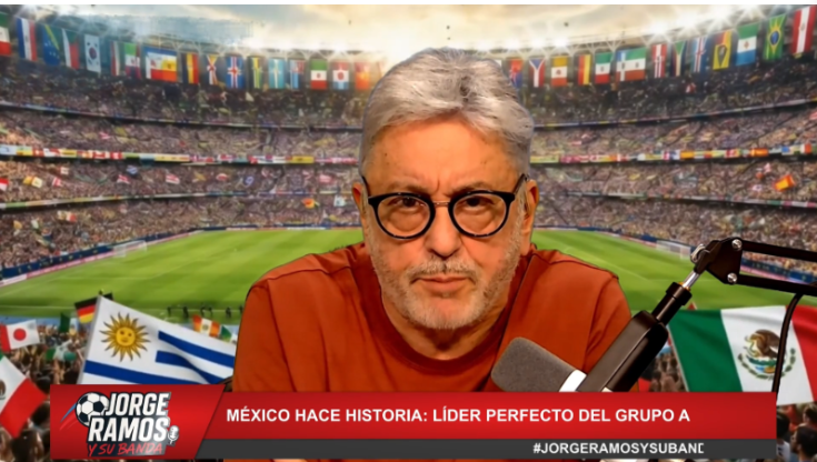 Jorge Ramos y su Banda. México hace historia como líder del Grupo A con paso perfecto.