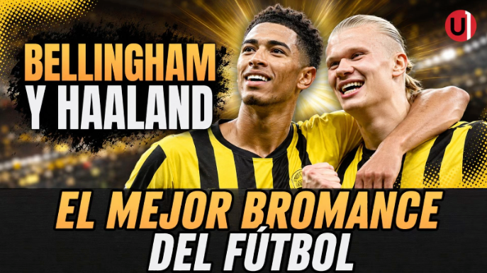 Bellingham y Haaland: el mejor "Bromance" del fútbol